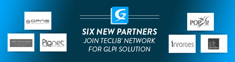 Teclib’ da la bienvenida a 6 nuevos Socios GLPi Network!