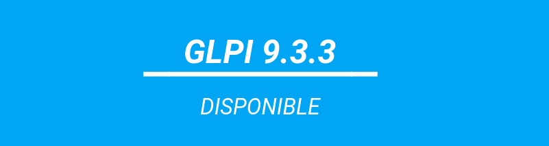 GLPI 9.3.3 DISPONIBLE