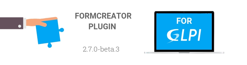 FORMCREATOR PLUGIN FOR GLPI