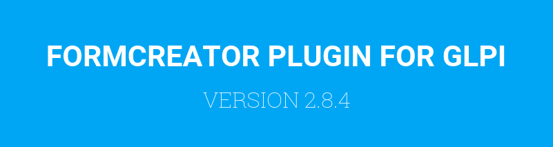 FORMCREATOR PLUGIN: LA VERSION 2.8.4 EST DISPONIBLE.