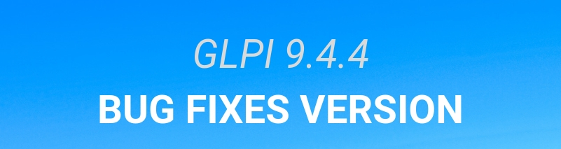 GLPI version 9.4.4 is available!