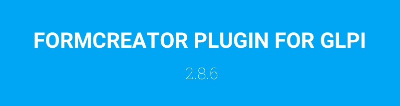 FORMCREATOR PLUGIN: LA VERSION 2.8.6 EST DISPONIBLE.