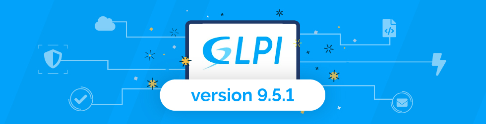 GLPI 9.5.1: VERSION CORRECTIVE.