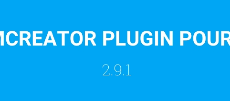 FORMCREATOR PLUGIN: LA VERSION 2.9.1 EST DISPONIBLE.