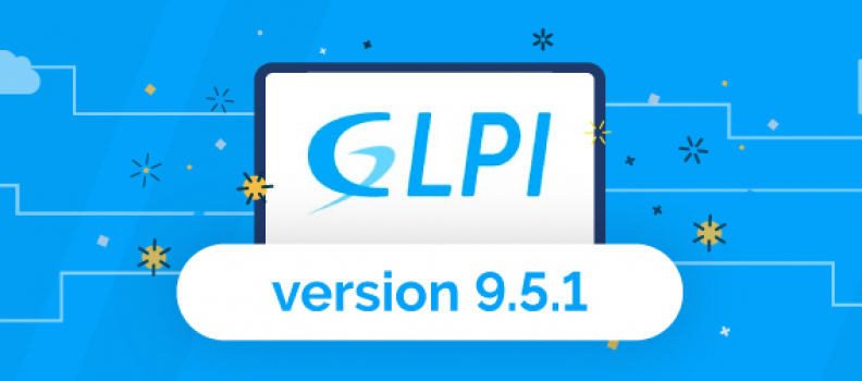 GLPI 9.5.1: VERSION CORRECTIVE.