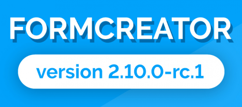 FORMCREATOR 2.10.0 – RC 1.